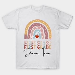 Dream Team First Grade Teacher, First Grade Teachers Dream Team Aka, 1st Grade Teachers, Back to School,Teacher Appreciation, T-Shirt